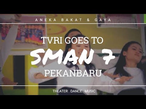 Best of SMAN 7 Pekanbaru, Aneka Bakat dan Gaya (Pa