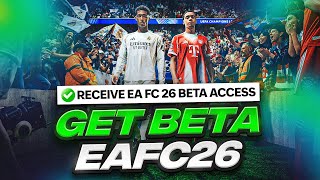 How to get a FC 26 Beta Code
