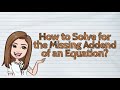 Finding Missing Addends in Equations