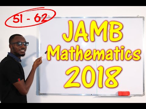 JAMB CBT Mathematics 2018 Past Questions 51 - 62