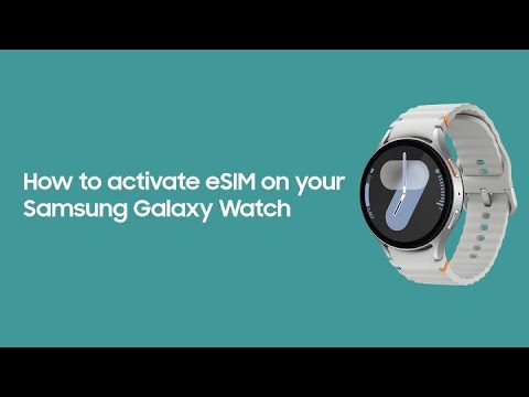 How to activate eSIM on your Samsung Galaxy Watch