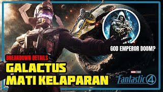 GALACTUS MATI KELAPARAN!? I BREAKDOWN DETAILS