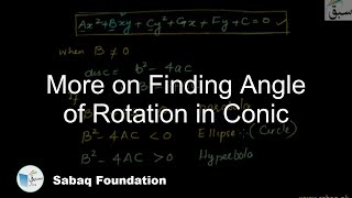 More on Finding Angle of Rotation in Conic