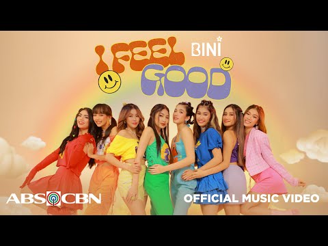 #BINI : &#39;I Feel Good&#39; Official Music Video