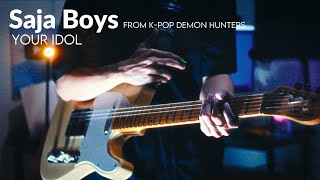 Your Idol 【K-Pop Demon Hunters】