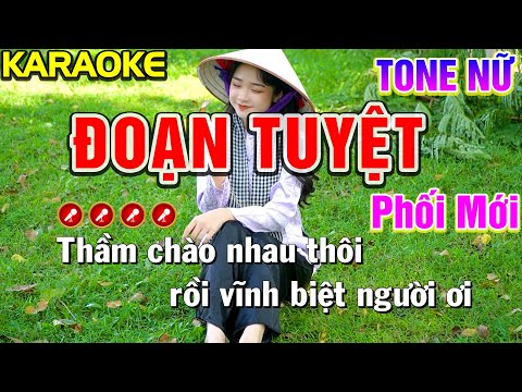 Đoạn Tuyệt  Karaoke Bolero Nhạc Sống Tone Nữ ( Phối Mới ) | Nàng Thơ Karaoke