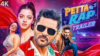 Petta Rap (2024) Official Trailer - Prabhu Deva & Vedhika | Sunny Leone | Releasing on 5th Sep 2025