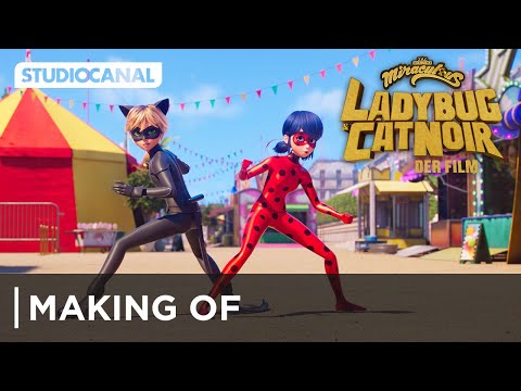 MIRACULOUS: LADYBUG & CAT NOIR – DER FILM | Making of | Jetzt im Kino!