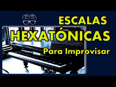 Escalas Hexatónicas - Para Improvisar