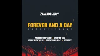 Zawadi and the Golden Standard - Forever and a Day (Lyric Video)