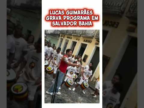 LUCAS GUIMARÃES EM SALVADOR #lucasguimaraes #carlinhosmaia #viral #noticias #fofoca #viralvideo