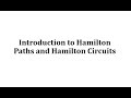 Hamilton Paths and Circuits Concepts