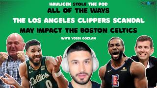 All the ways the Clippers scandal may impact the Boston Celtics