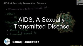 AIDS, A Sexually Transmitted Disease
