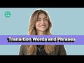 Exploring Transition Words and Phrases in Writing