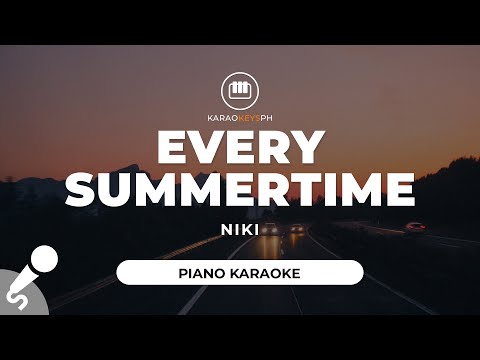 Every Summertime – NIKI (Piano Karaoke)