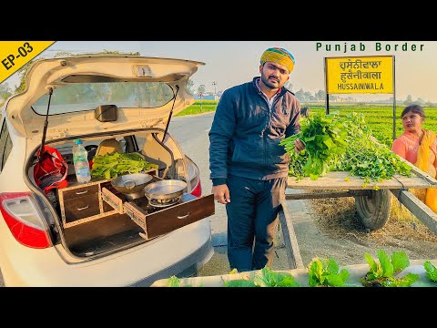 makka roti banani nhi aati, aur saag 😄  Firozpur to Amritsar via Hissainiwala Punjab EP-03