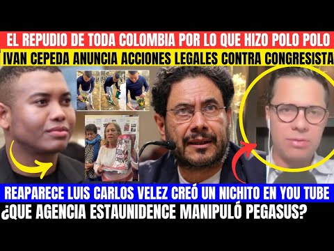 POLO POLO DESATA LA FURIA DE COLOMBIA PIDEN SU SALIDA DEL CONGRESO.REAPARECE LUIS CARLOS CON NICHITO