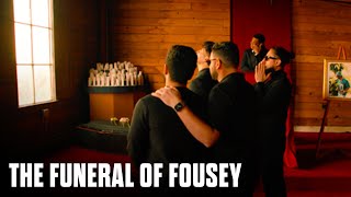 The Funeral of Fousey. (FULL MOVIE)