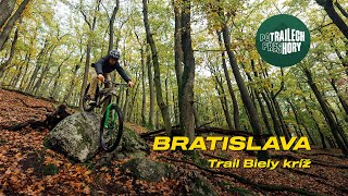Po trailech přes hory V. #5 - Trail Biely kríž, Bratislava