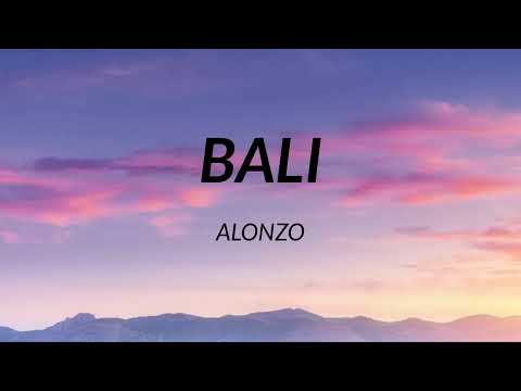 Alonzo - Bali (Paroles)
