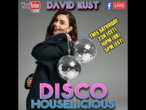 David Kust - DISCO HOUSELICIOUS  LIVE SHOW 11-01-25