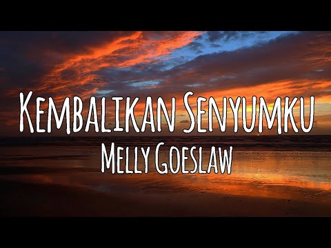 Kembalikan Senyumku – Melly Goeslaw (Karaoke)