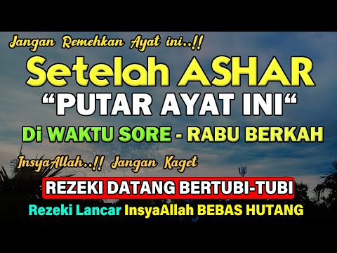 Dzikir Mustajab Sore Hari Rabu Berkah, Pengampunan Dosa, Pengabul Hajat, Mendapat Ridho Allah