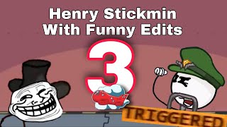 Henry Stickmin With Funny Edits 3