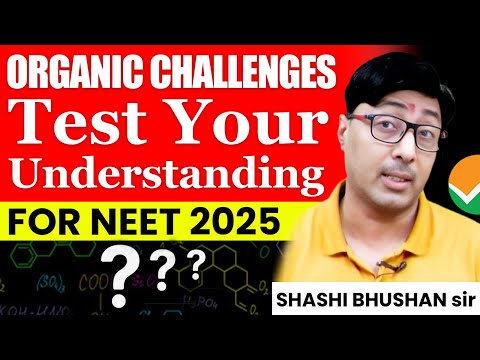 Master Organic Chemistry: Effective Revision Strategies with Shashi Sir | NEET 2025 #neet2025