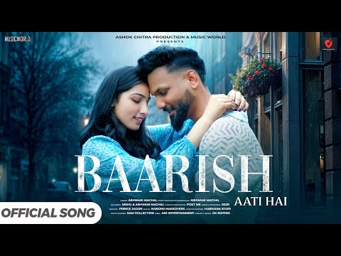 Barsaat Aati Hai - Romantic Song | Latest Hindi Song 2025 | New Version Song Hindi | Ashwani Machal