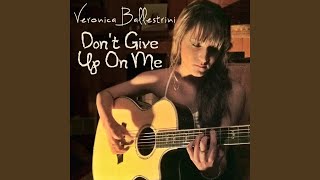 Don't Give up on Me