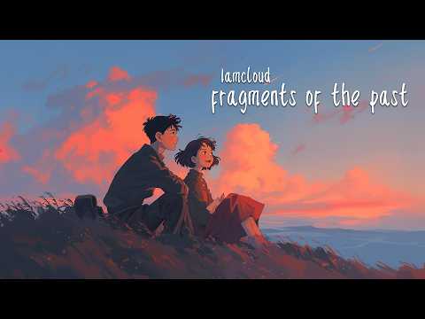 fragments of the past 👼 A Dreamy Music Playlist Experience