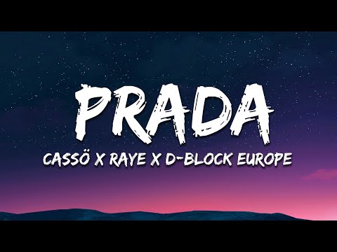 cassö, RAYE, D-Block Europe - Prada (Valexus Remix) Lyrics