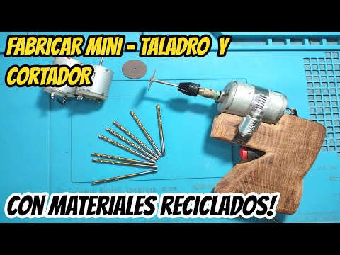 Fabricar mini #taladro o #dremel con materiales reciclados