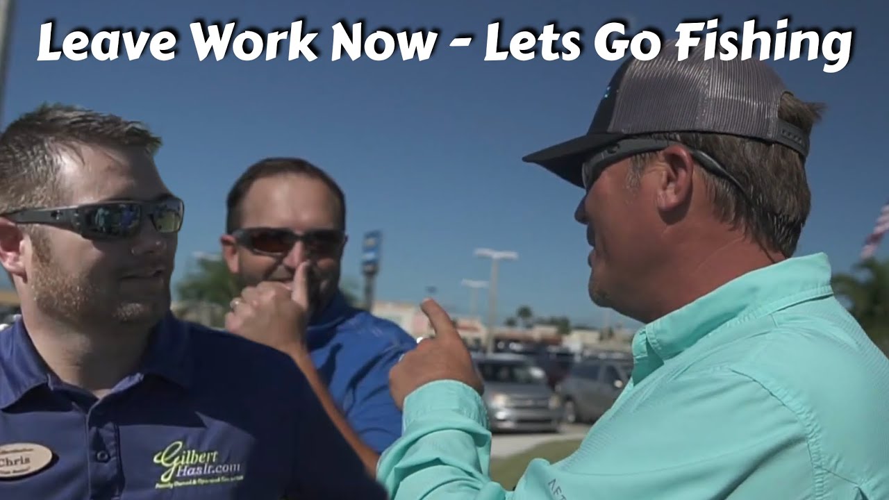 Lets Go Fishing Now - Hope You Dont Get FIRED!