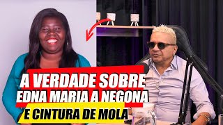 CINTURA DE MOLA ABRE O JOGO SOBRE SUA RELAÇÃO COM A NEGONA