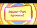 Subject-Verb Agreement and Sentence Structure