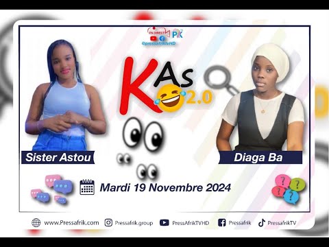 🔴DIRECT | KAS 2.0: Incroyable 😱Binta mécanicienne...Diomaye à Thiès...