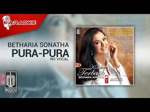 Betharia Sonatha – Pura-Pura (Official Karaoke Video) | No Vocal