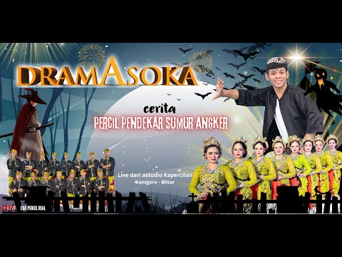 Live Dramasoka Cak Percil Cs Cerita: Percil Pendekar Sumur Angker