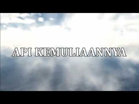 Lirik Lagu Api Kemuliaannya