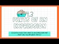 Exploring Parts of an Expression