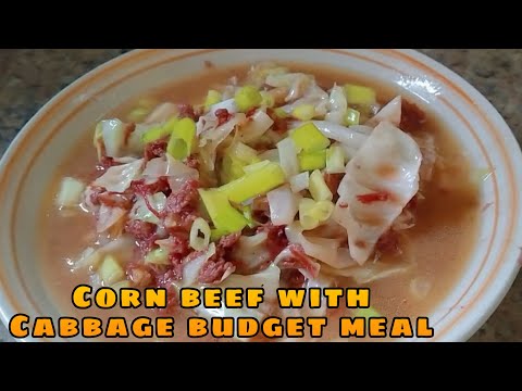 Corn beef with Cabbage budget meal