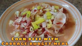 Corn beef with Cabbage budget meal