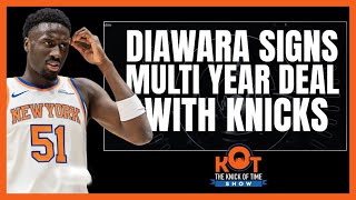Mohamed Diawars To Sign Multi Year Deal With Knicks!!