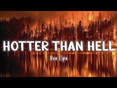 Hotter Than Hell - Dua Lipa [Lyrics/Vietsub]