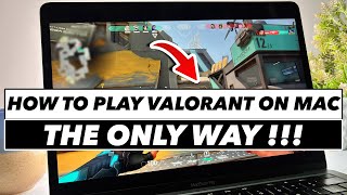 How To Download & Run VALORANT on Mac (INTEL ONLY)