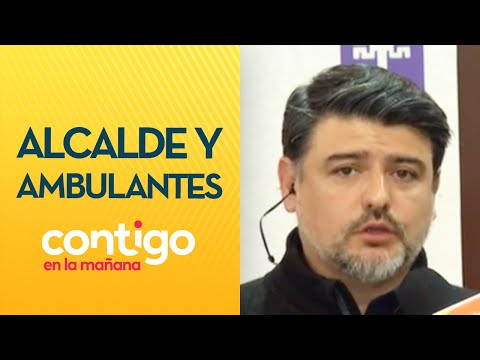 "CRIMEN ORGANIZADO": Alcalde de Estación Central abordó batalla con ambulantes- Contigo en al Mañana