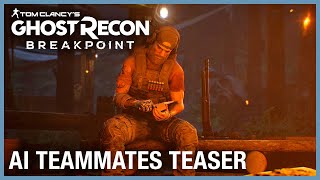 Ghost Recon Breakpoint AI Teammates Teaser Promises Incoming News